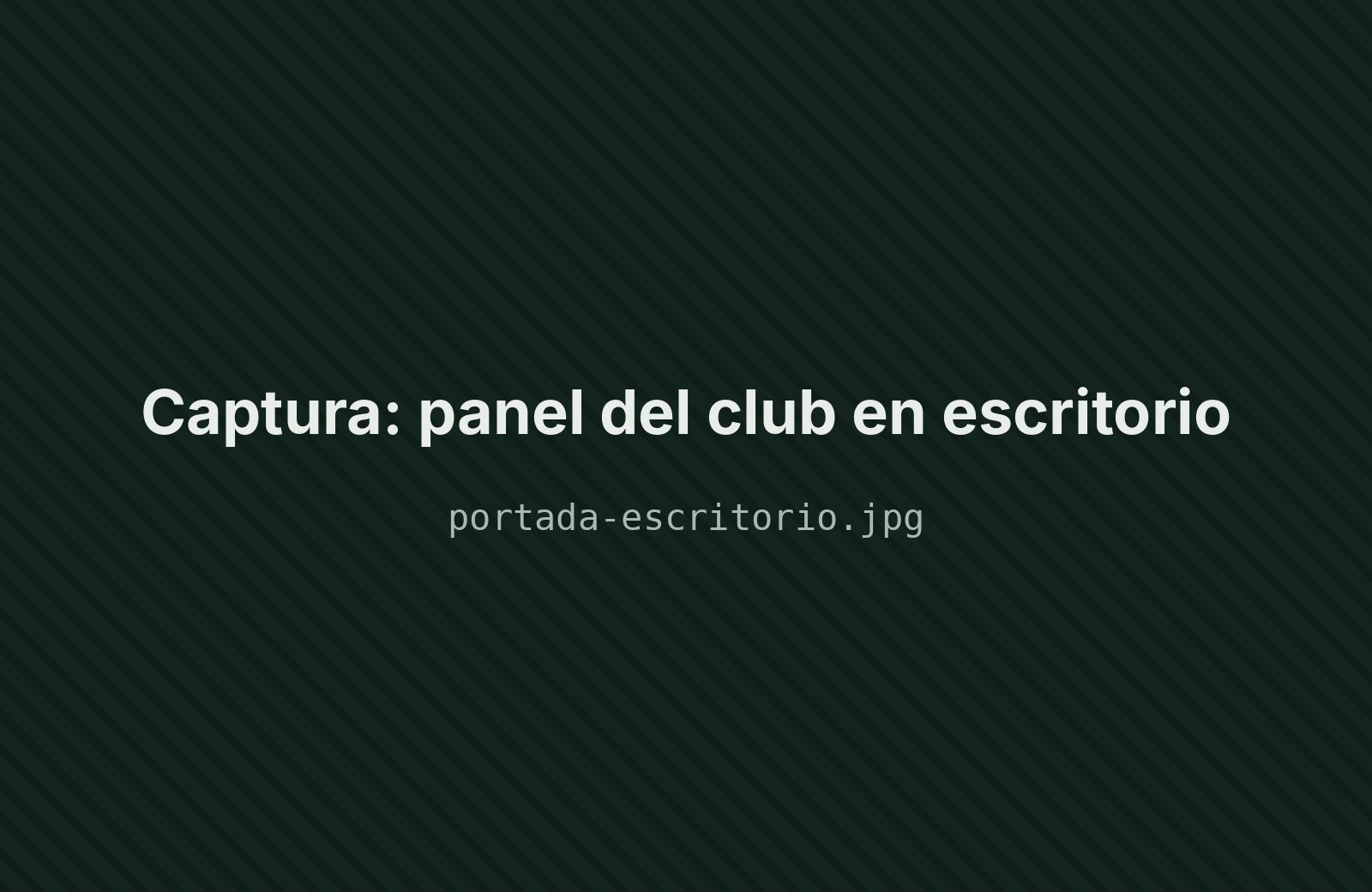 Panel principal de la plataforma